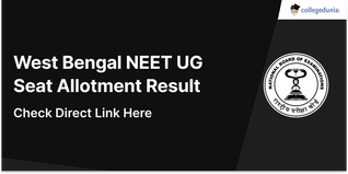 West Bengal NEET UG Round 2 Seat Allotment Results Out; Check Details Here